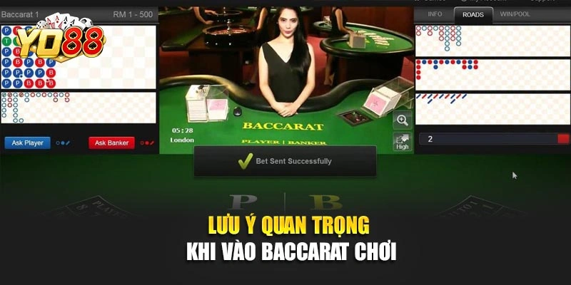 Lưu ý quan trọng khi vào baccarat chơi