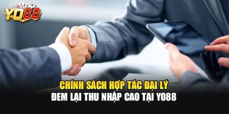 Chính sách hợp tác đại lý đem lại thu nhập cao tại YO88